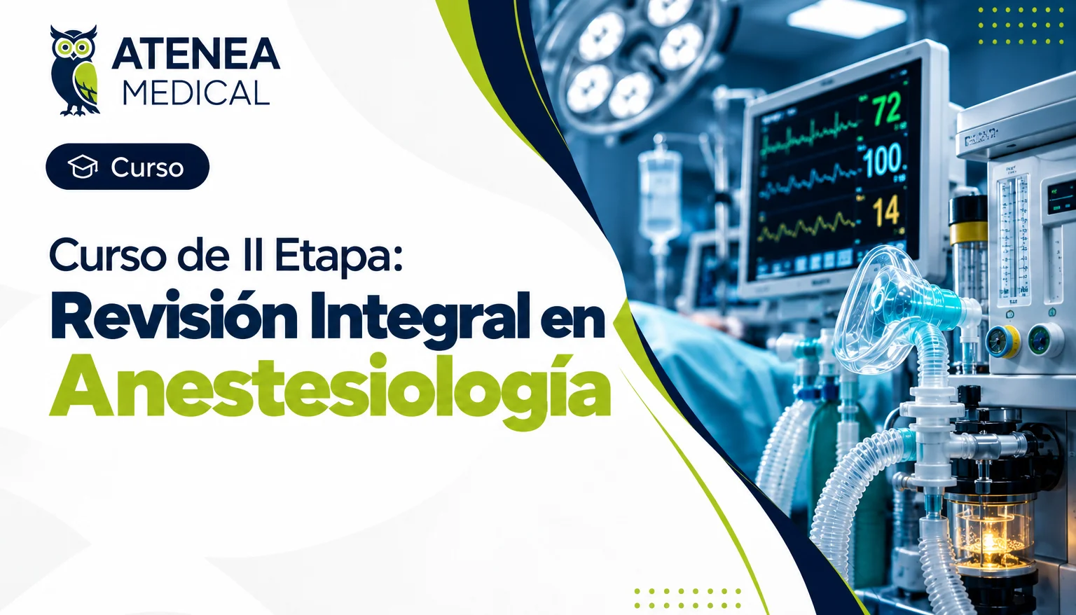 Curso de II Etapa: Revisión Integral en Anestesiología y Recuperación