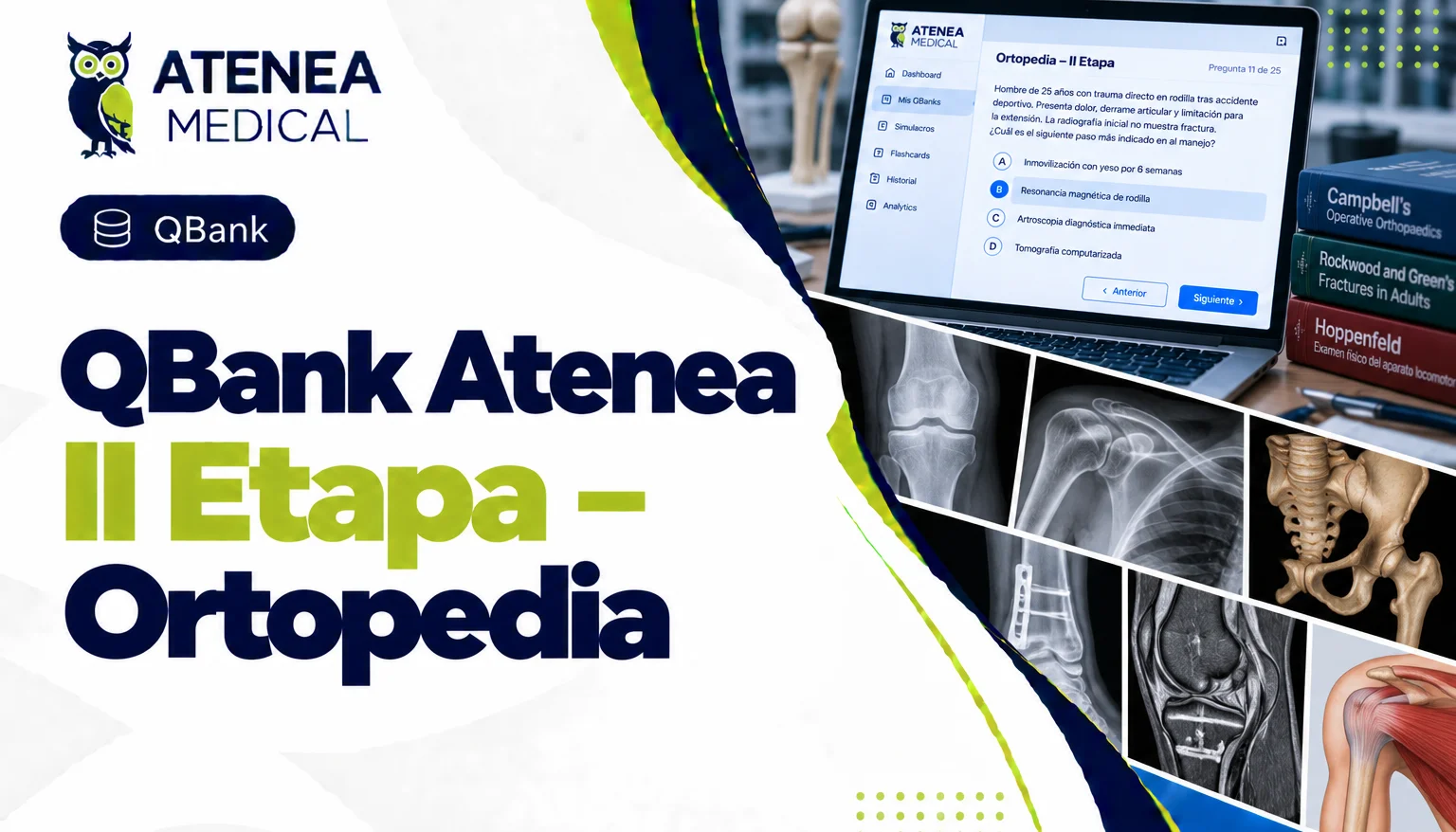 Qbank Atenea II Etapa - Ortopedia