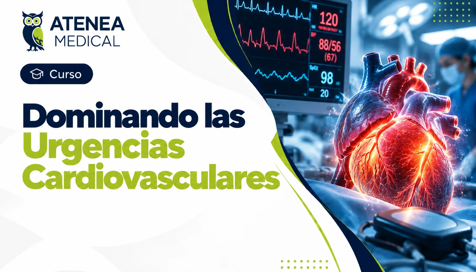 Dominando las Urgencias Cardiovasculares